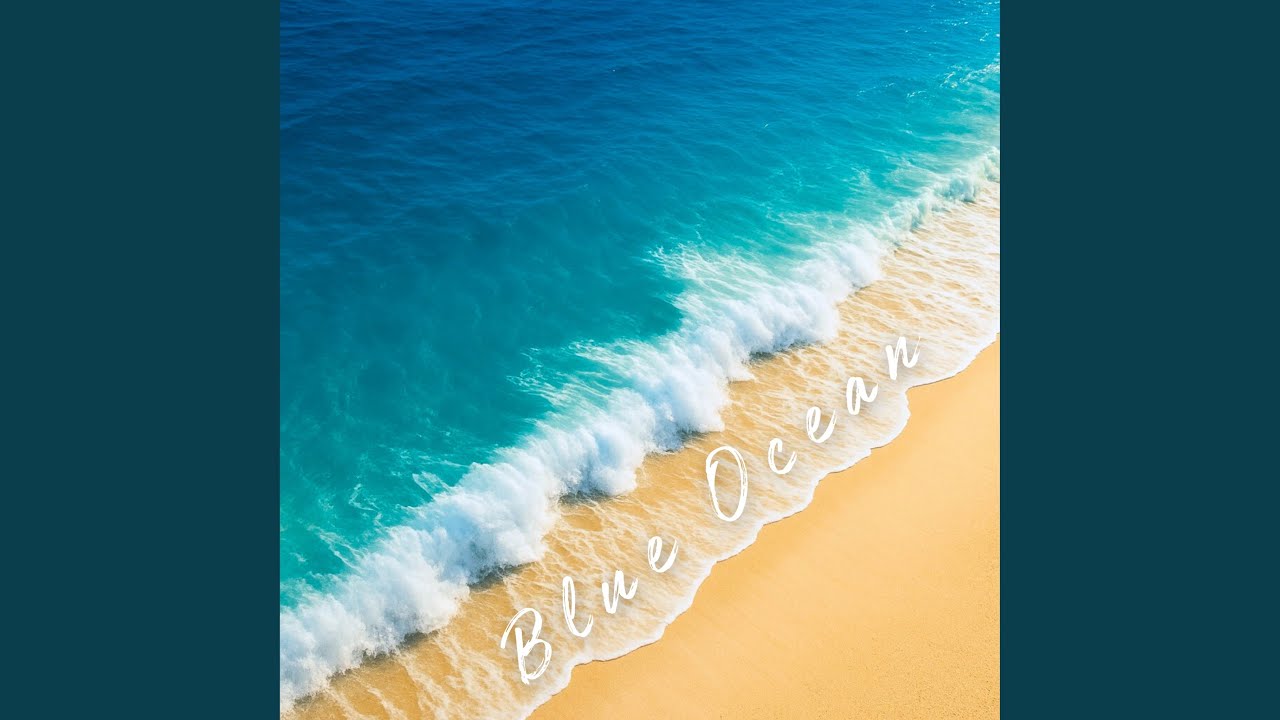 Blue Ocean