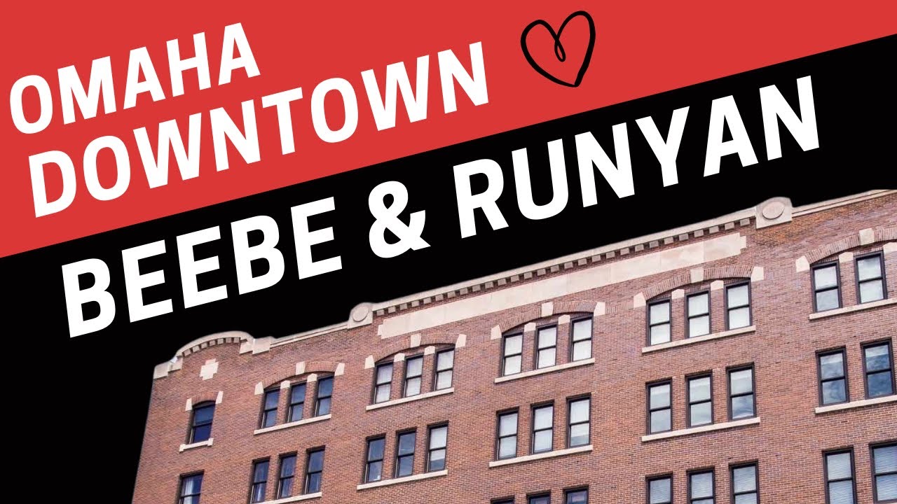 Beebe & Runyan Condos:  Omaha's Historic Favorite with Modern Flair