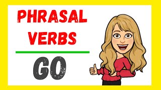 ⭐10 Phrasal Verbs With Go With *Examples* ⭐[Listening]