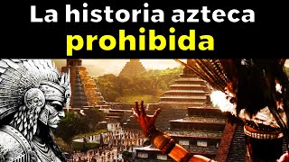 21 Misterios del IMPERIO AZTECA aún sin resolver  La Ciencia No Ha Podido Explicar