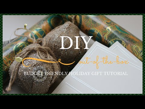 DIY: Budget Friendly Out Of The Box Holiday Gift Tutorial