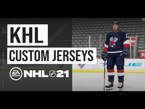 NHL 21  KHL Custom Jerseys Showcase 