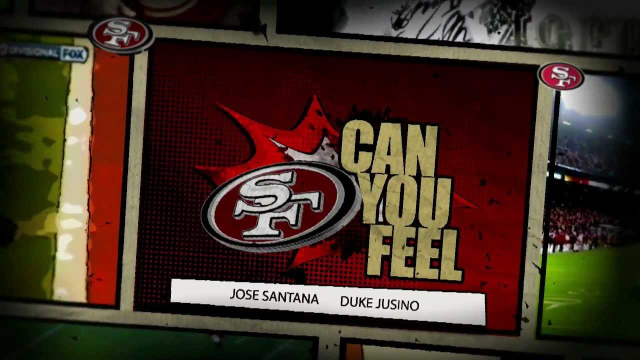 49ers Anthem - "CAN YOU FEEL" by Jose Santana Feat. Duke Jusino