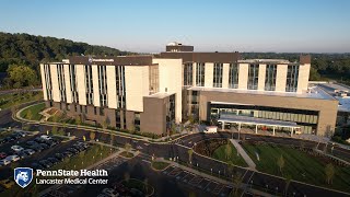 The New Penn State Health Lancaster Medical Center