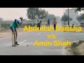 Amin shah ali tashan vs abdullah badsha abbass cricket vlog viral viralsupport