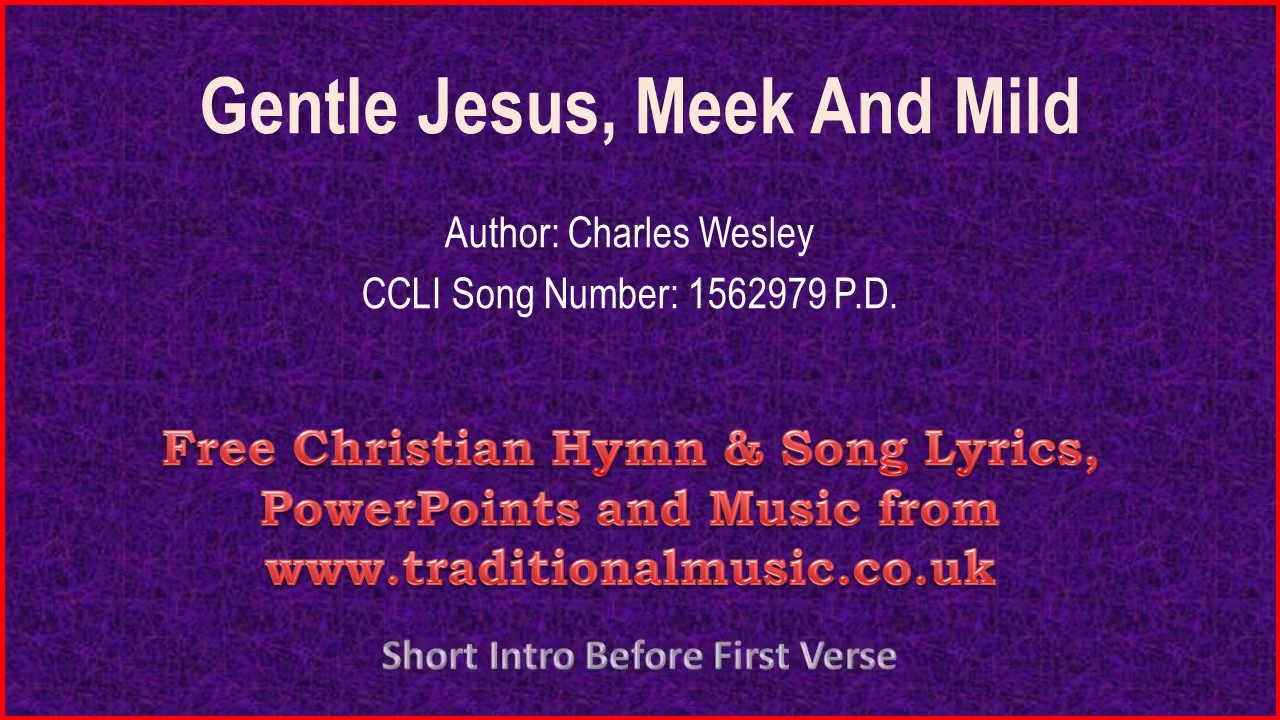 Gentle Jesus, Meek And Mild Hymn Lyrics & Music YouTube Gentle Jesus, Meek And Mild Hymn Lyrics & Music YouTube