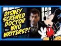 Doctor Who Writers SCREWED OVER by Disney?!