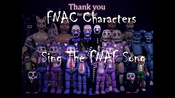All FNAC Characters Sing The FNAF Song