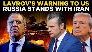 WORLD NEWS LIVE: Sergey Lavrov Warns US — “Russia Will Not Abandon Iran Under Any Circumstances”