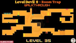 Level Devil 2 Room Trap Level 35