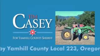 Elect Tim Casey as Yamhill County Sheriff - Community Safe and County Strong