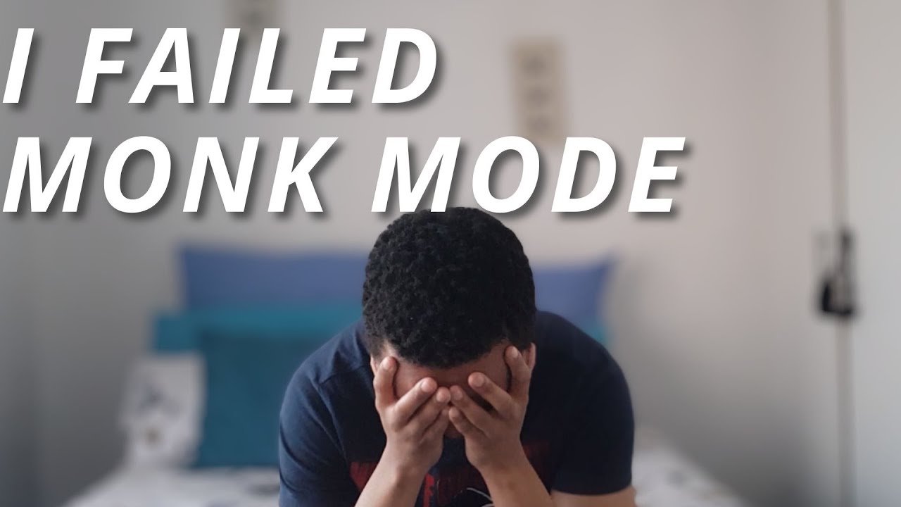 How I failed my Monk Mode Journey. - YouTube