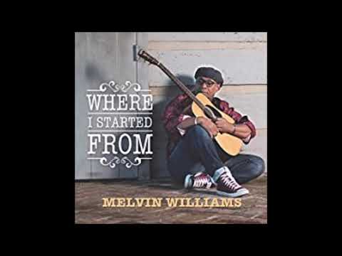 Melvin Williams - God Will