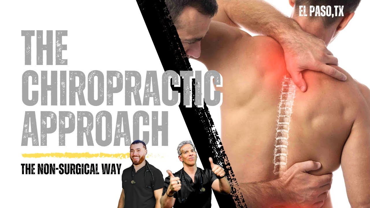 The Role of Chiropractic Care on improving your Health | El Paso, Tx (2023)