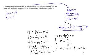 Practice Problem: Finding Price with Elasticity and Marginal Cost