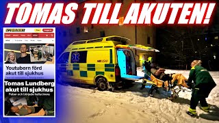 TOMAS AKUT TILL SJUKHUS - HÖG FEBER & BÖRJADE HALLUCINERADE!