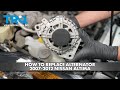 How to Replace Alternator 2007-2012 Nissan Altima