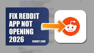 How To Fix Reddit APP Not Opening 2026