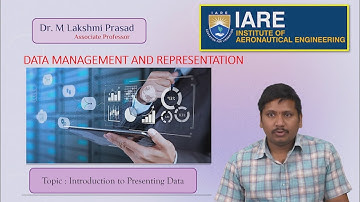 Introduction to Presenting Data by Dr. M Lakshmi Prasad