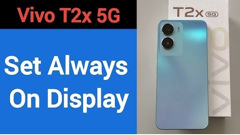 How to set always on display Vivo T2x 5G, always on display kaise set karen