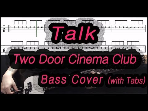 two-door-cinema-club---talk-(bass-cover-with-tabs)