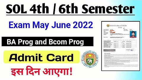 Du SOL BA Prog and bcom prog 4th / 6th semester Admit Card Update May June 2022 | College Updates