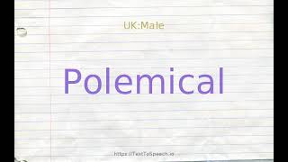 How to pronounce polemical