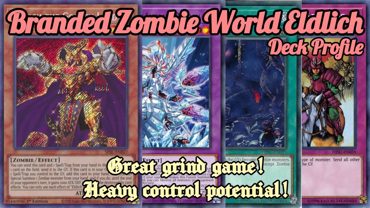 YU-GI-OH! BRANDED ZOMBIE WORLD ELDLICH DECK PROFILE [EDOPRO]