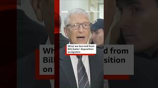 What we learned from Bill Gates’ deposition on Jeffrey Epstein #BBCNews