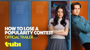 How to Lose a Popularity Contest | Official Trailer | Tubi Original