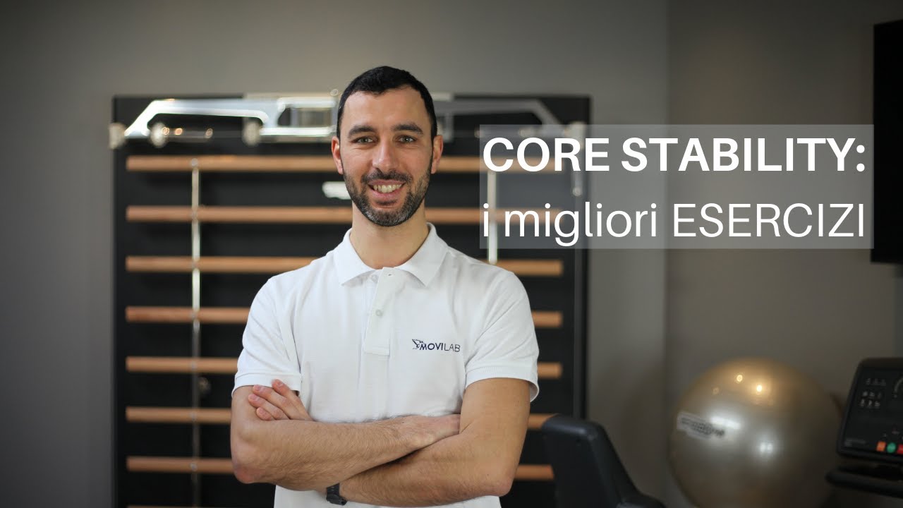 CORE STABILITY: i MIGLIORI ESERCIZI per allenarla e migliorare il MAL ...