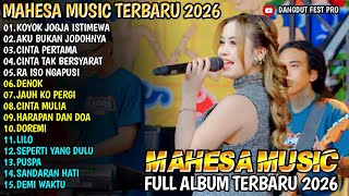 KOYO JOGJA ISTIMEWA - AKU BUKAN JODOHNYA - AJENG FEBRIA  - MAHESA MUSIC FULL ALBUM  2026