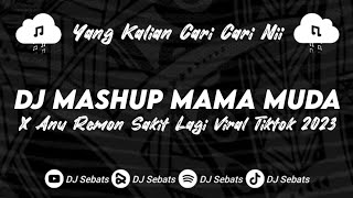 DJ CAMPURAN KANE!! DJ MASHUP MAMA MUDA X ANU REMON || FYP VIRAL TIKTOK 2023