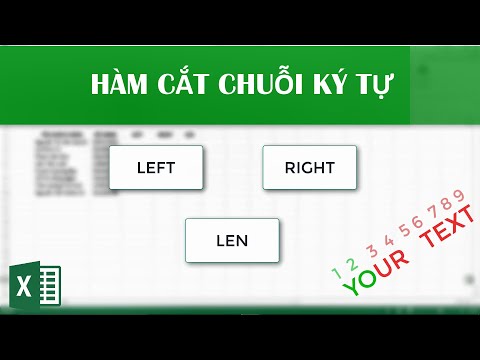 Hàm Cắt Chuỗi Ký Tự Trong Excel : Left - Right - Len
