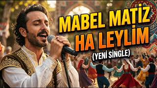 Mabel Matiz - Ha Leylim | \