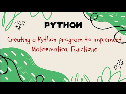 Creating a python program to implement Mathematical Functions - YouTube