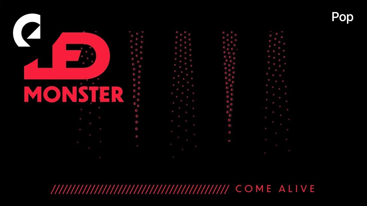 Watch LED Monster - Come Alive on YouTube