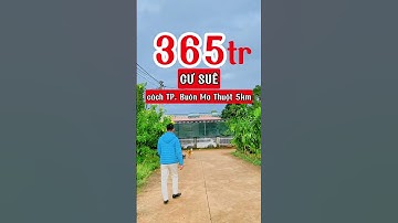 Đất Đắk Lắk giá 365tr, 100% thổ cư BÁN lô đất Cư Suê, cách TP. BUÔN MA THUỘT 5km, Cư M