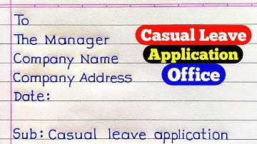 Leave Application for Office | Leave Application | Casual Leave Application for Office |