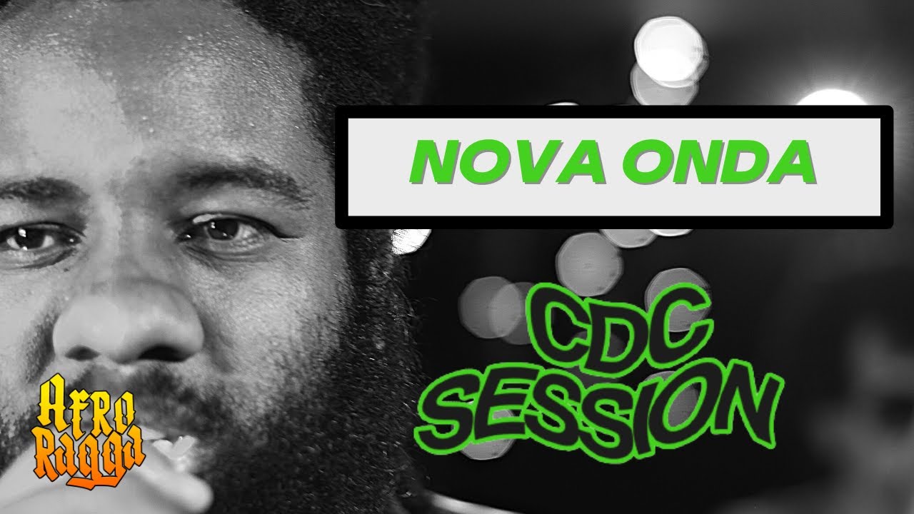 AfroRagga FlowMan - Nova Onda (Ao Vivo no CDC Session 2022)