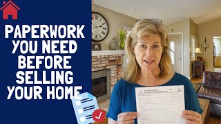 Make Sure You Have This Paperwork Ready Before Going to Sell Your Home