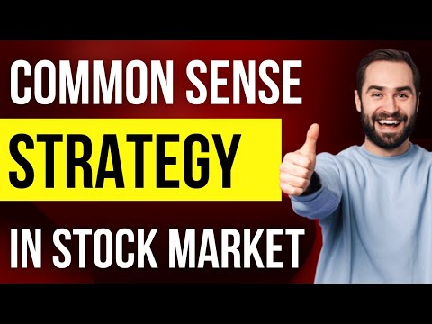 Common sense strategy in stock market  | Stocks to buy now