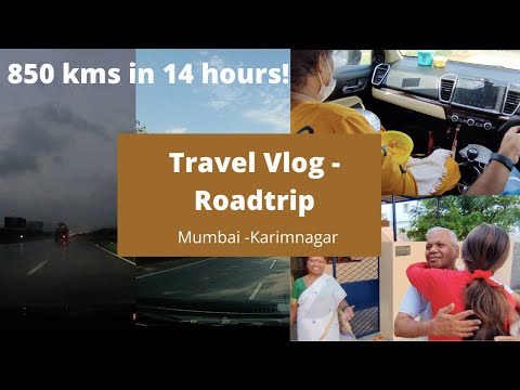 Travel Vlog #1 - Road trip from Mumbai to Karimnagar (Telangana)