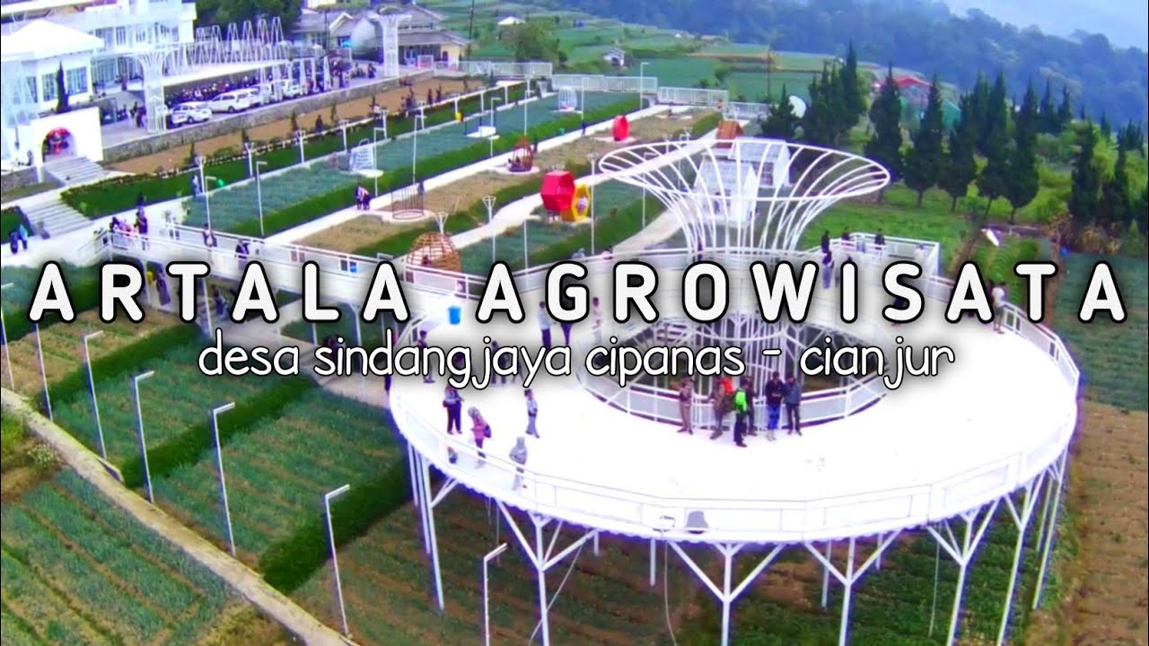 PESONA KEINDAHAN ARTALA AGROWISATA CIANJUR | ARTALA AGROEDUWISATA ...
