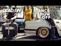 Stance show off 2019 with jermlean  deadon 4k