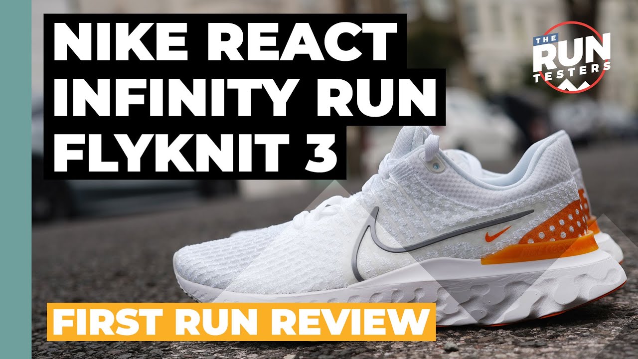 Nike React Infinity Run Flyknit 3 First Run Review: Still A Great Daily  Running Shoe? - Youtube