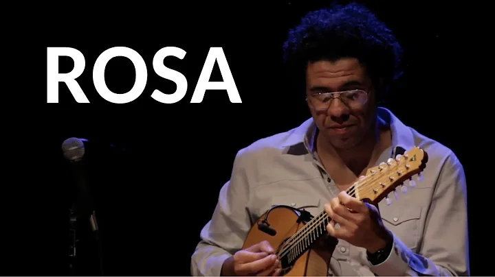 ROSA |  PIXINGUINHA |  HAMILTON DE HOLANDA & STEFA...