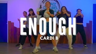 ENOUGH - Cardi B  I Dance Class