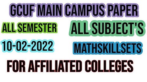 10-02-2022 Papers GCUF Main campus II affiliated colleges All semester today