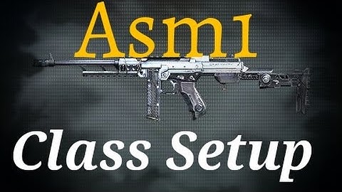 Best "Asm1" Class Setup!!!!!